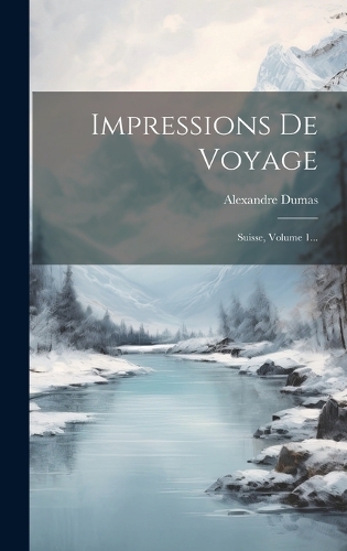 Impressions De Voyage