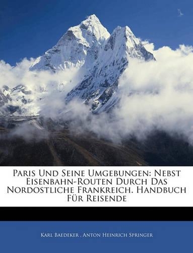 Paris Und Seine Umgebungen