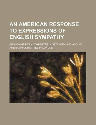 An American Response to Expressions of English Sympathy