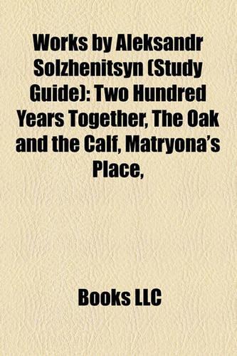 Works by Aleksandr Solzhenitsyn (Study Guide)