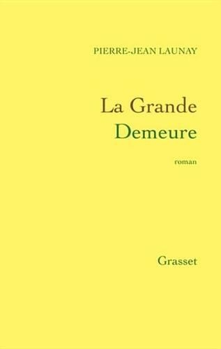 La Grande Demeure