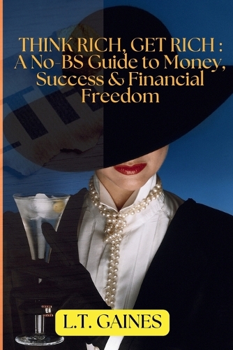 Think Rich, Get Rich