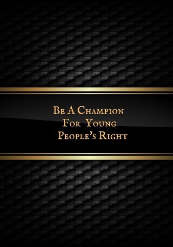 Be a Champion for Young People's Right