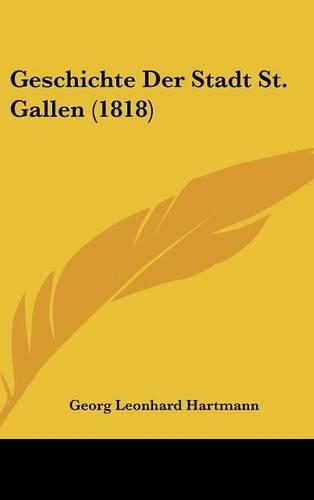 Geschichte Der Stadt St. Gallen (1818)