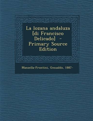 La Lozana Andaluza [Di Francisco Delicado]
