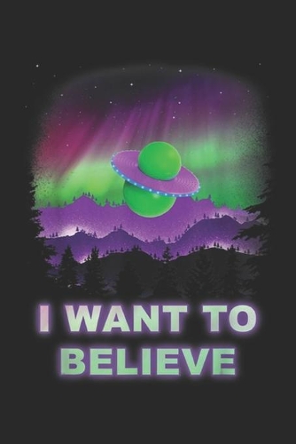I want to believe