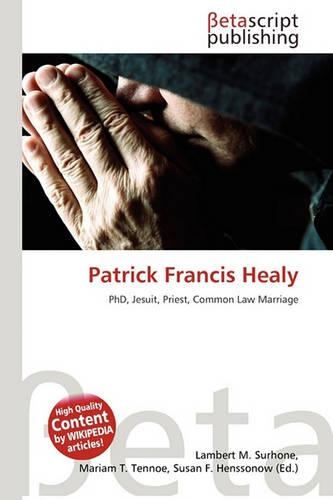 Patrick Francis Healy