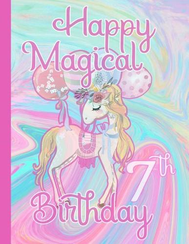 Happy Magical 7th Birthday