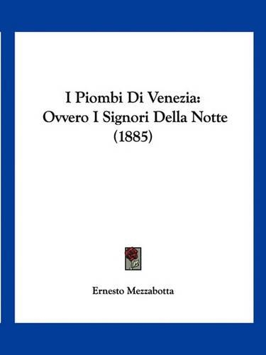 I Piombi Di Venezia