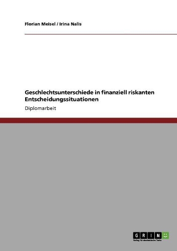 Geschlechtsunterschiede in finanziell riskanten Entscheidungssituationen