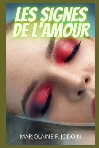 Les signes de l'amour