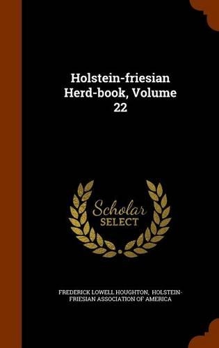 Holstein-friesian Herd-book, Volume 22