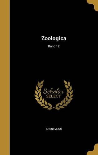 Zoologica; Band 12