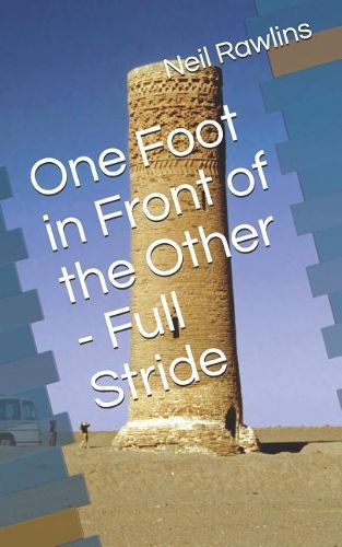 One Foot in Front of the Other - Full Stride