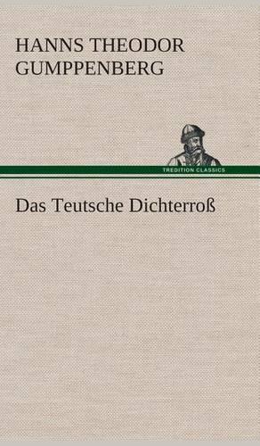 Das Teutsche Dichterroß