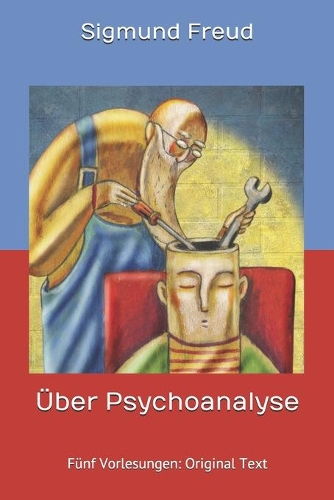 Über Psychoanalyse