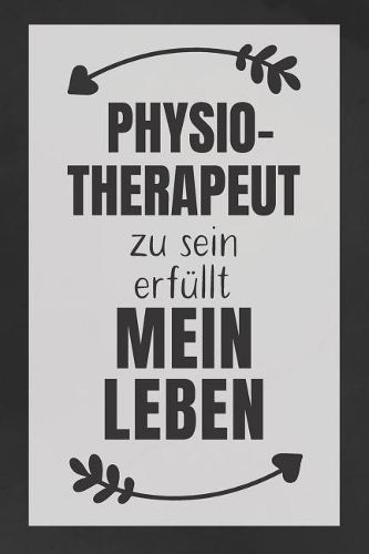 Physiotherapeut zu sein