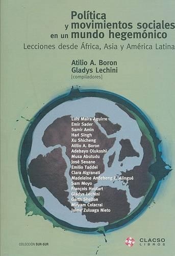 Politica y Movimientos Sociales En Un Mundo Hegemonico