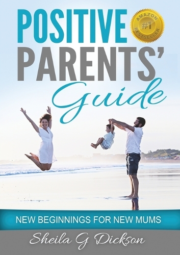 Positive Parents' Guide
