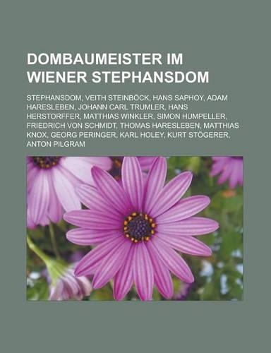 Dombaumeister Im Wiener Stephansdom