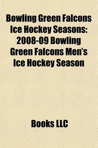 Bowling Green Falcons Ice Hockey Seasons