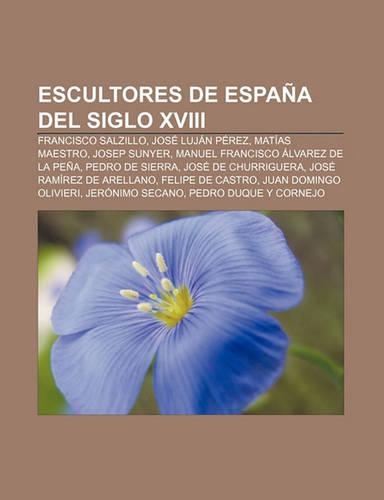 Escultores de Espana del Siglo XVIII