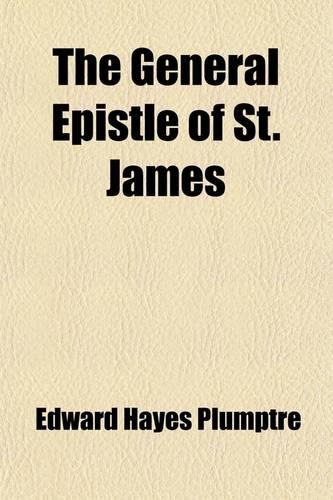 The General Epistle of St. James