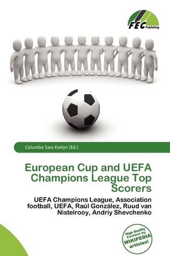 European Cup and Uefa Champions League Top Scorers