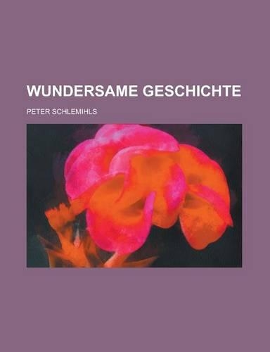 Wundersame Geschichte