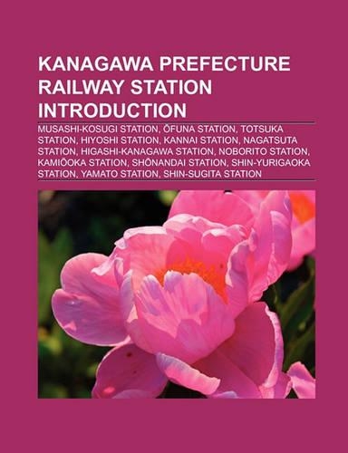 Kanagawa Prefecture Railway Station Introduction
