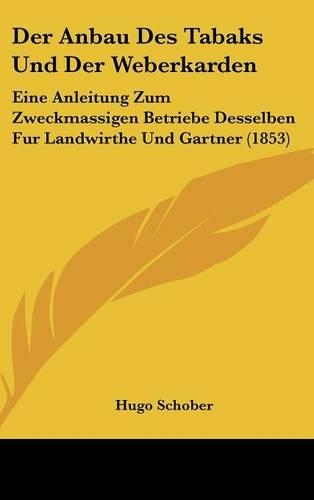 Der Anbau Des Tabaks Und Der Weberkarden