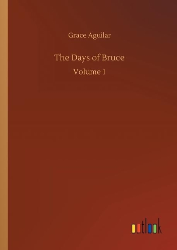 The Days of Bruce