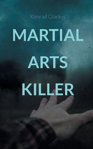Martial Arts Killer