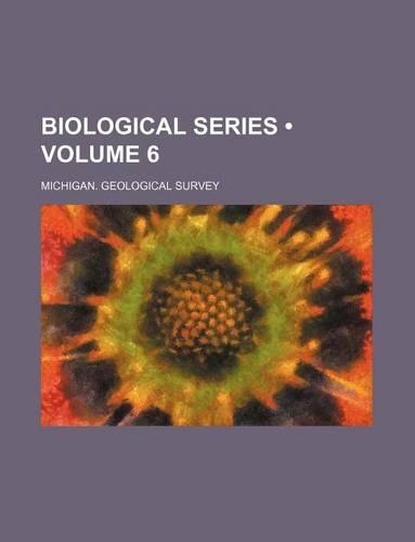 Biological Series (Volume 6)