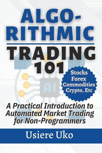 Algorithmic Trading 101