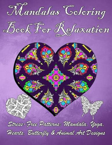 Mandalas Coloring Book For Relaxation