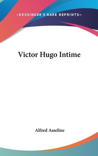 Victor Hugo Intime