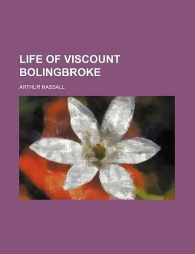 Life of Viscount Bolingbroke
