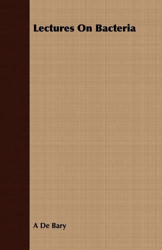 Lectures On Bacteria