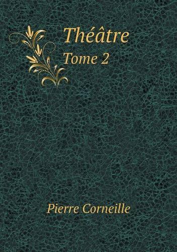Théâtre Tome 2