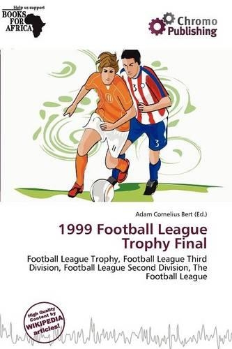 1999 Football League Trophy Final