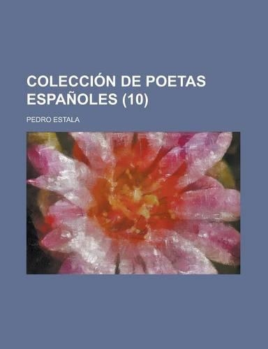 Coleccion de Poetas Espanoles (10)