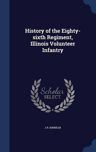 History of the Eighty-sixth Regiment, Illinois Volunteer Infantry