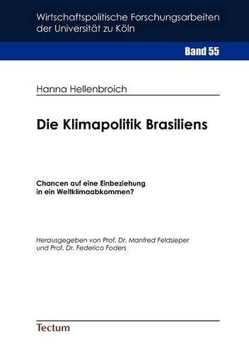 Die Klimapolitik Brasiliens: (German)