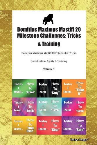 Domitius Maximus Mastiff 20 Milestone Challenges
