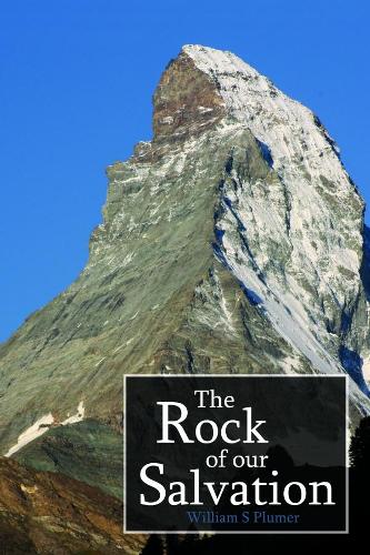The Rock of Our Salvation