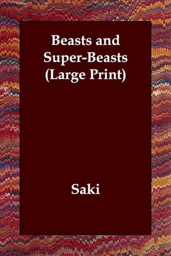 Beasts and Super-Beasts