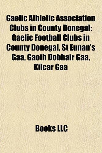 Gaelic Athletic Association Clubs in County Donegal