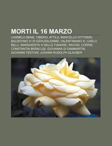 Morti Il 16 Marzo
