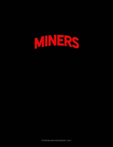 Bearded Miners Do It Better